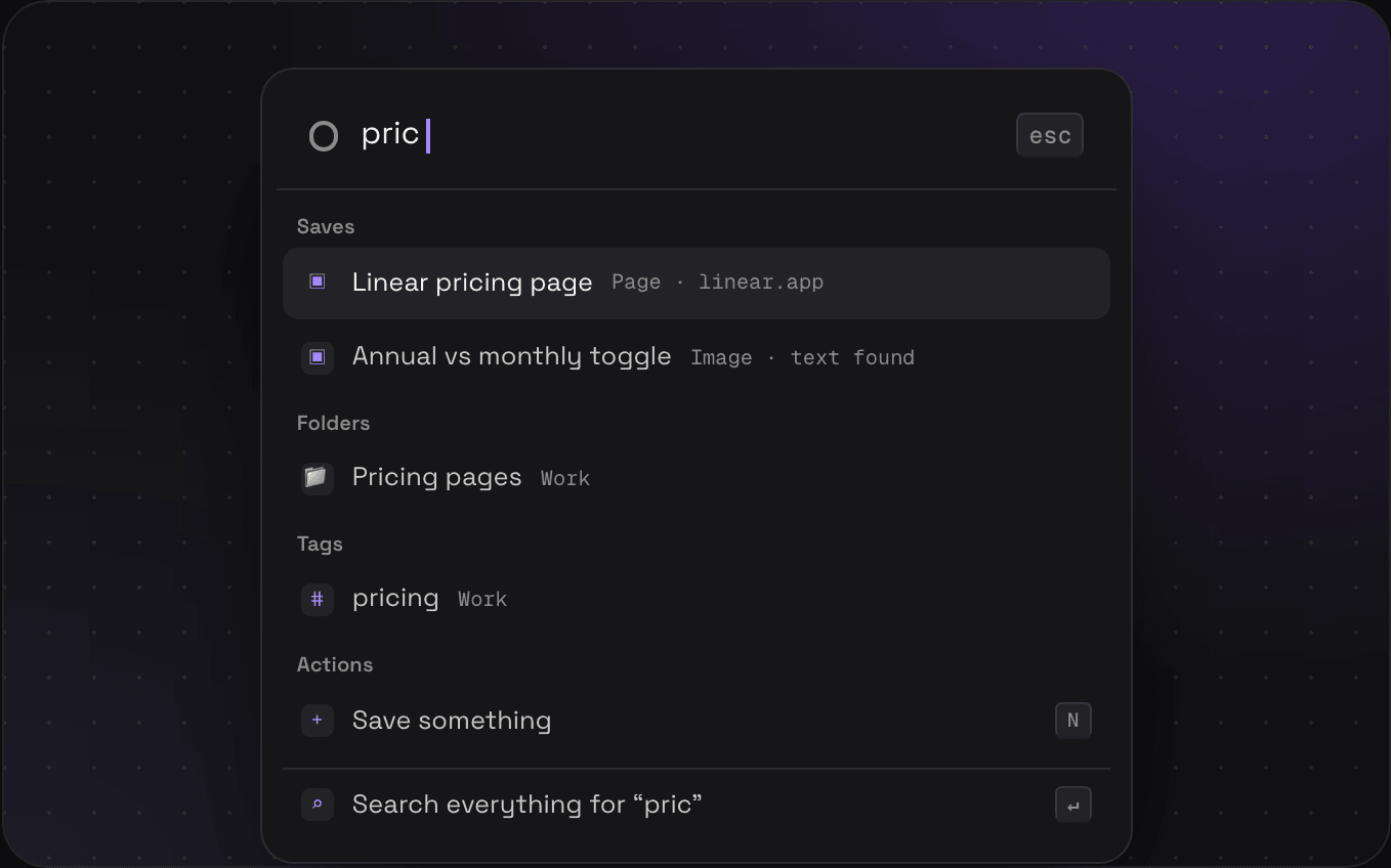 The command palette with pric typed in: a pricing page and a screenshot under Saves, the Pricing pages folder, the pricing tag, the Save something action, and Search everything for pric