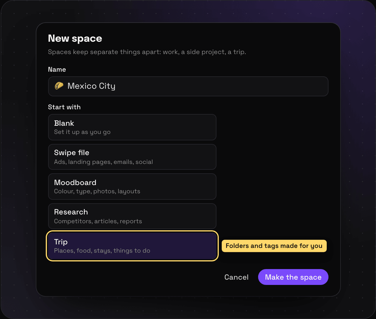 The New space dialog in Savepad naming a space Mexico City and starting it from the Trip template, with Blank, Swipe file, Moodboard, and Research as the other choices
